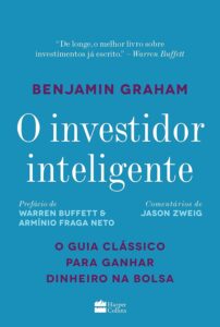 O Investidor Inteligente. 6 Livros Essenciais para Transformar Sua Relação com o Dinheiro.